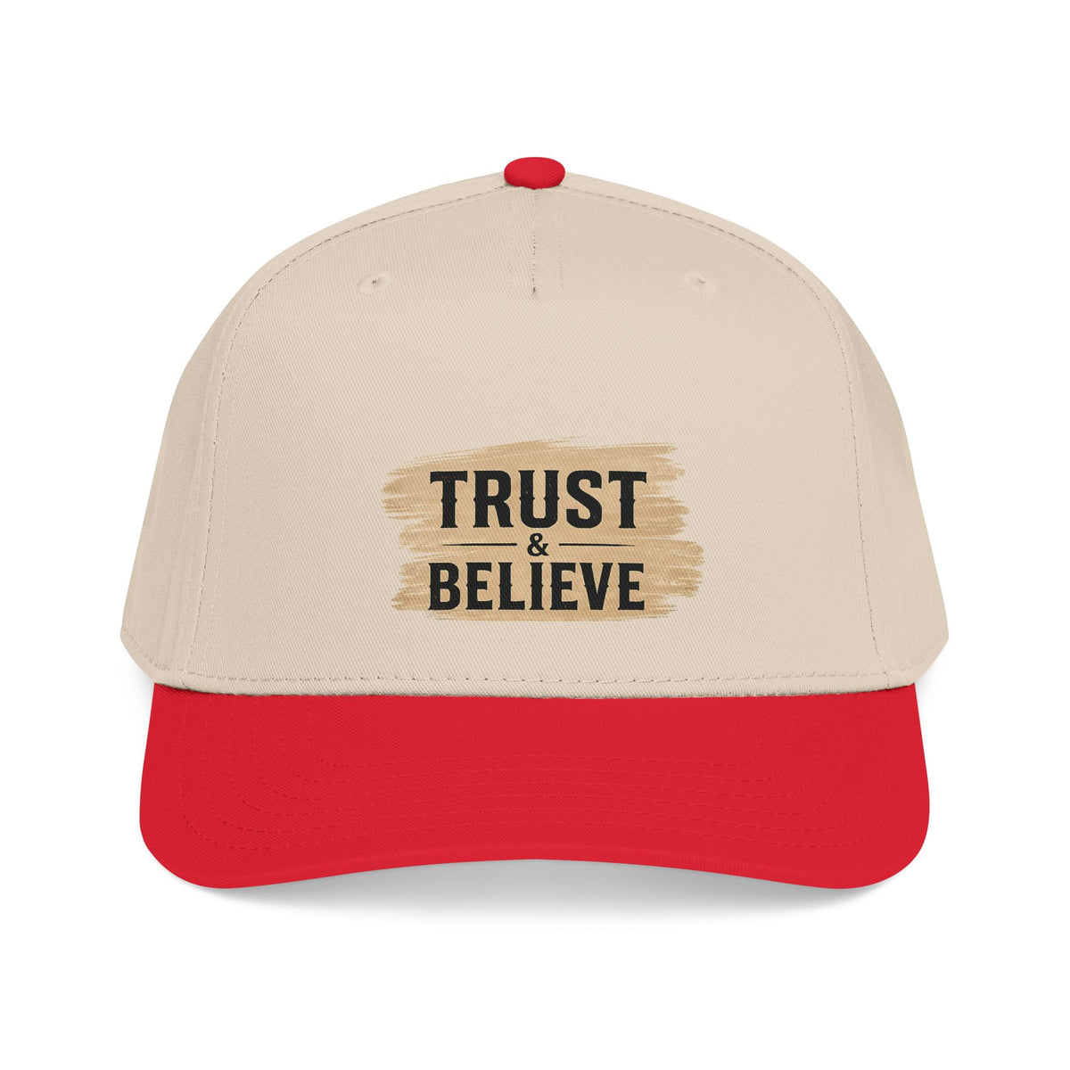 Trust and Believe Mid-Profile Baseball Cap