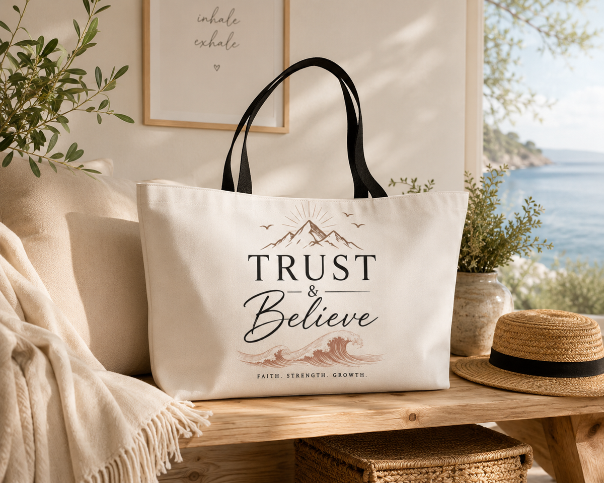 Weekender Tote Bag — "Trust & Believe" Inspirational Canvas Travel Tote